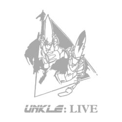 UNKLE: LIVE ON THE ROAD KOKO - Unkle