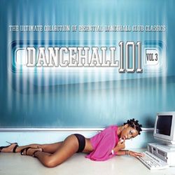Dancehall 101 Vol. 3 - Musical Youth