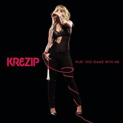 Play This Game With Me - Krezip