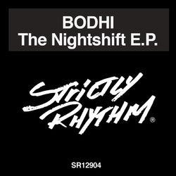 The Nightshift - Bodhi