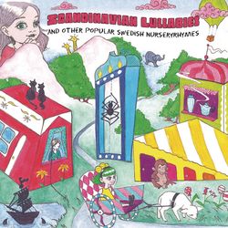 Scandinavian Lullabies and Other Swedish Nursery Rhymes - Julia Kedhammar