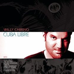 Cuba Libre - Willy Chirino