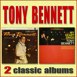 Long Ago and Far Away / My Heart Sings - Tony Bennett