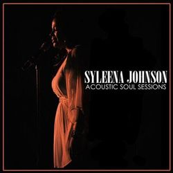 Acoustic Soul Sessions - Syleena Johnson