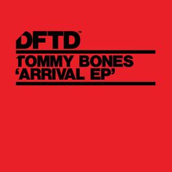Arrival - EP - Tommy Bones