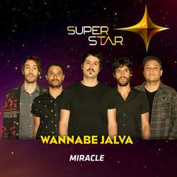 Miracle (Superstar) - Single - Wannabe Jalva