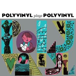 Polyvinyl Plays Polyvinyl - White Reaper