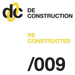 Deconstruction Reconstructed 009 - Dub Pistols