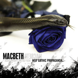Neo-Gothic Propaganda - Macbeth