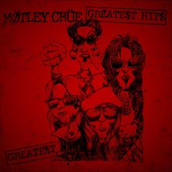 The Greatest Hits - Motley Crue