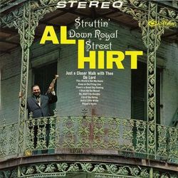 Struttin' Down Royal Street - Al Hirt