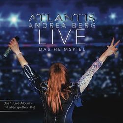 Atlantis - LIVE Das Heimspiel - Andrea Berg