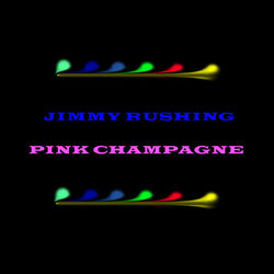 Pink Champagne - Jimmy Rushing