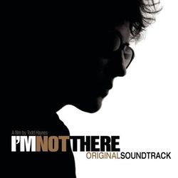 I'm Not There (Music From The Motion Picture) - Bob Forrest