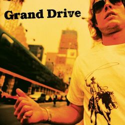 Grand Drive - Grand Drive