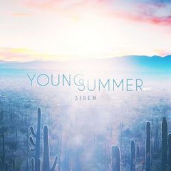 Siren - Young Summer