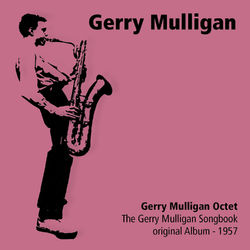 The Gerry Mulligan Songbook - Gerry Mulligan