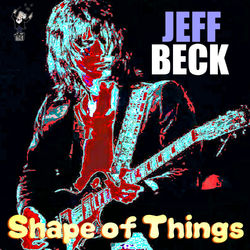 Shape of Things - Jeff Beck