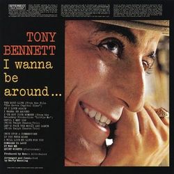 I Wanna Be Around - Tony Bennett