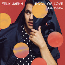 Book Of Love - Felix Jaehn