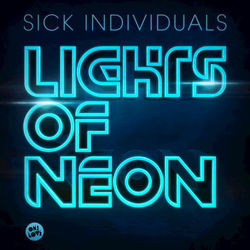 Lights of Neon - Sick Individuals