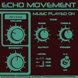 Music Played On - Echo Movement