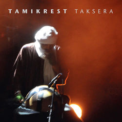 Taksera (Live) - Tamikrest