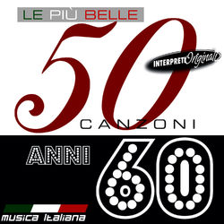 Le Piu' Belle 50 Canzoni Anni 60 - Dino