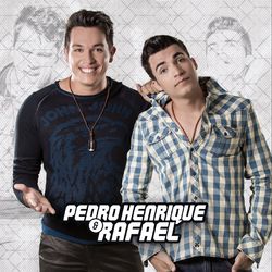Pedro Henrique e Rafael - Ao Vivo