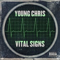 Vital Signs - Young Chris