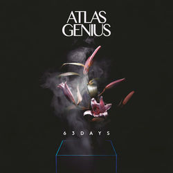 63 Days - Atlas Genius