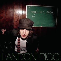 This Is A Pigg- EP - Landon Pigg