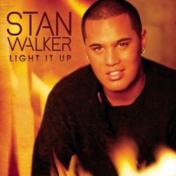 Light It Up - Stan Walker