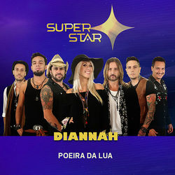 Poeira da Lua (Superstar) - Single - Diannah