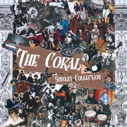 Singles Collection - The Coral