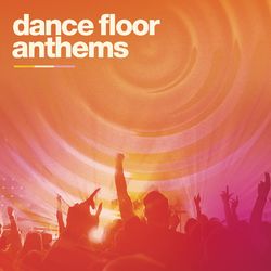 Dance Floor Anthems - Primal Scream