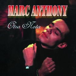 Otra Nota - Marc Anthony