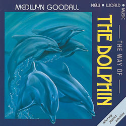 Way of the Dolphin - Medwyn Goodall