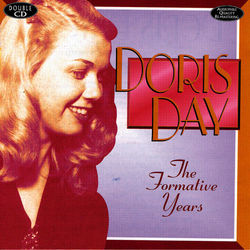 The Formative Years - Doris Day