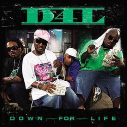 Down For Life - D4L