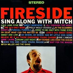 Fireside Sing Along With Mitch - Mitch Miller