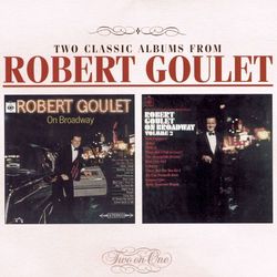 On Broadway/On Broadway II - Robert Goulet