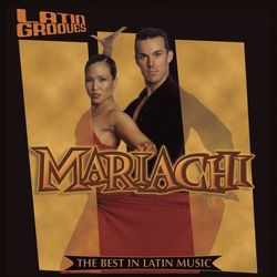Latin Grooves - Mariachi - Mariachi Vargas de Tecalitlán