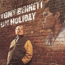 Tony Bennett On Holiday: A Tribute To Billie Holiday - Tony Bennett