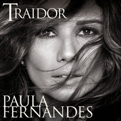 Traidor - Paula Fernandes