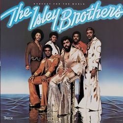 Harvest for the World - The Isley Brothers