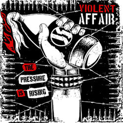 The Pressure Is Rising EP - Violent Affair