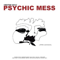 Psychic Mess - Creative Adult