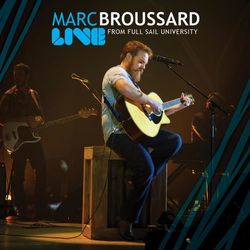 Live at Full Sail University - Marc Broussard
