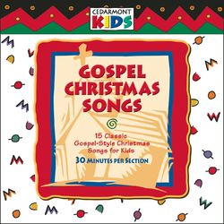 Gospel Christmas Songs - Cedarmont Kids